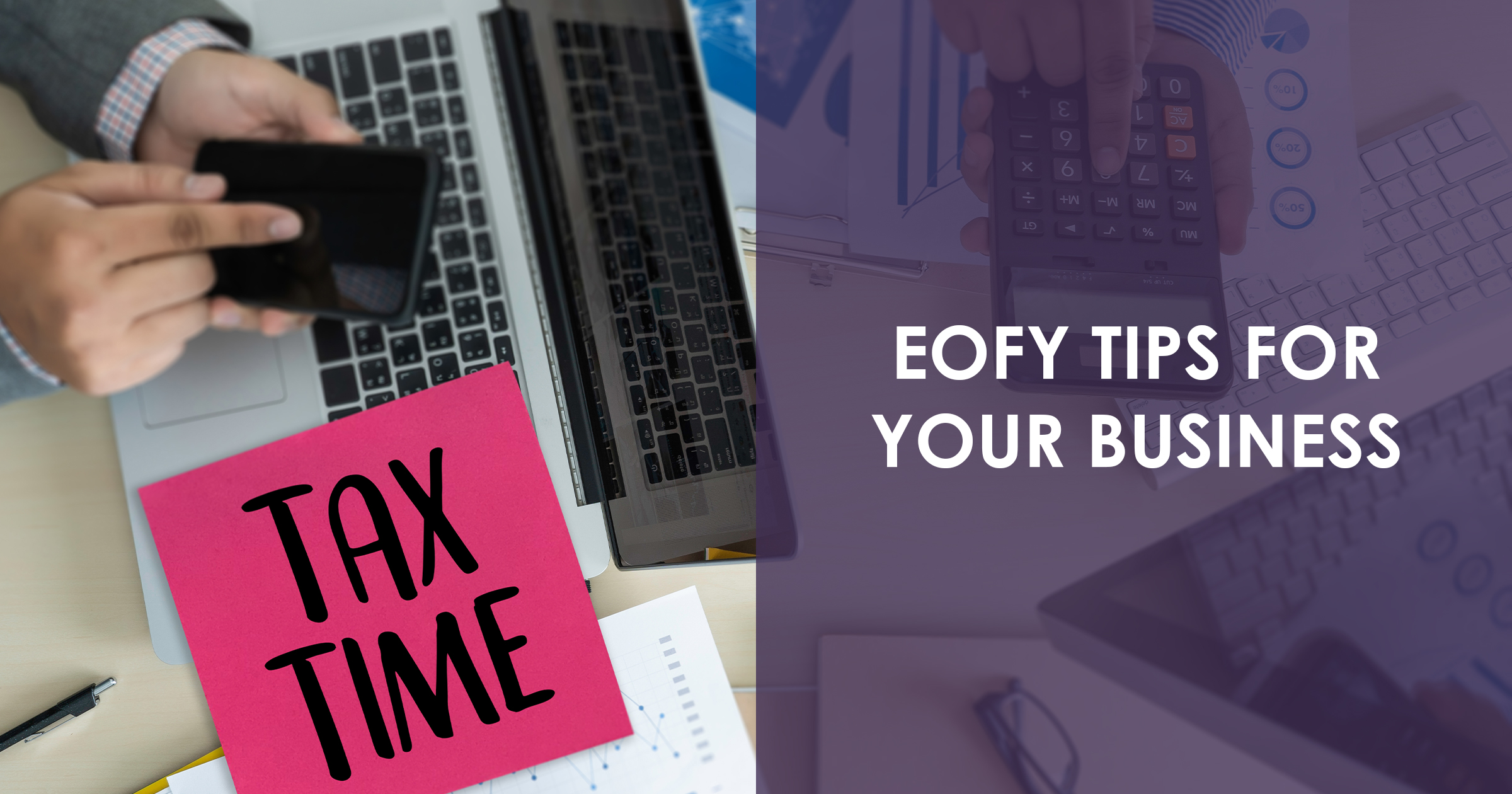 8 End of Financial Year Tips For Your Business Craig Allen Associates